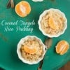 Coconut Tangelo Rice Pudding | BoulderLocavore.com