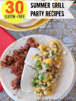 30 Gluten Free Summer Grill Party Recipes & #Glutenfree Summer Dining Tips | BoulderLocavore.com