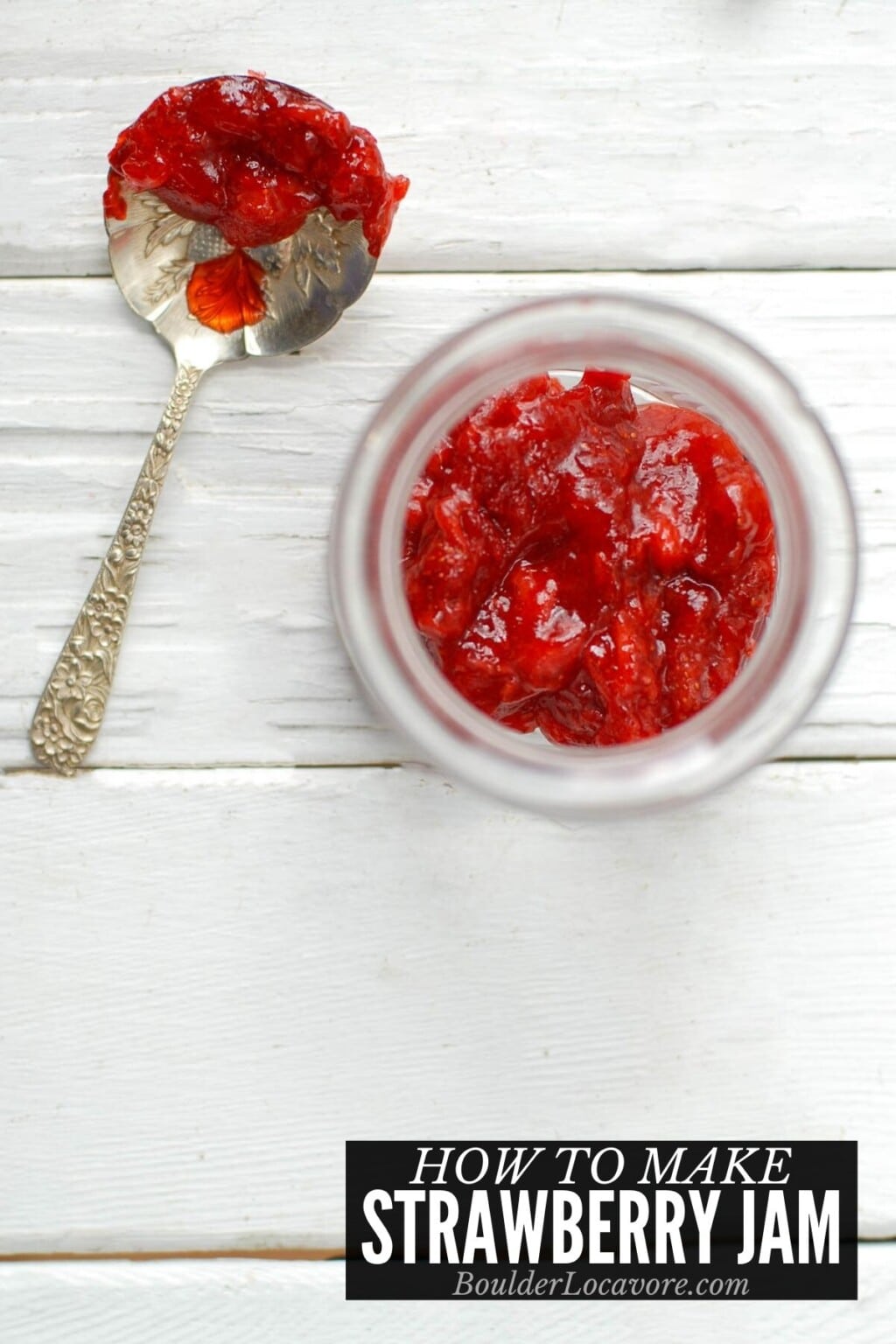 How to Make Strawberry Jam (2 methods) - Boulder Locavore