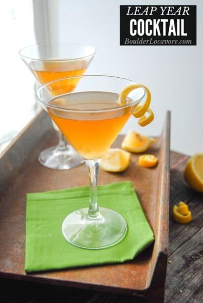 Leap Year Cocktail - a Citrusy Gin Martini - Boulder Locavore