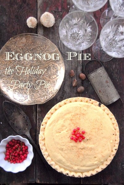 whole Eggnog Pie with currants