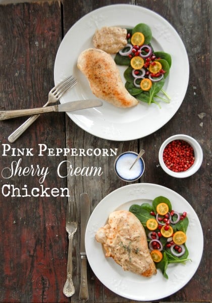 Pink Peppercorn Sherry Cream Sauce Chicken Breasts