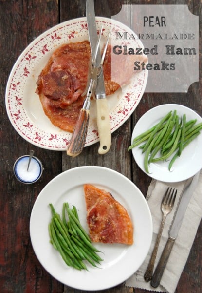 Pear Marmalade Glazed Ham Steaks 