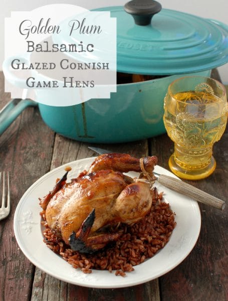 Plum Balsamic Glazed Cornish Game Hens 