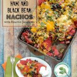 Cheesy Ham and Black Bean Nachos