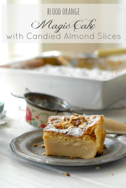 {Gluten-Free} Blood Orange Magic Cake with Candied Almond Slices