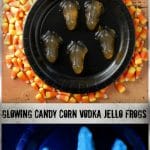 Glowing Candy Corn Vodka Jello Frogs (shots) collage