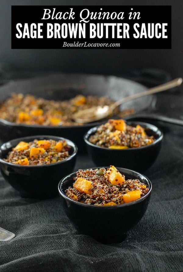 Black Quinoa with Sage Brown Butter Sauce is an easy recipe perfect for fall. A handful of wholesome ingredients make a plant protein-filled recipe great for a meatless main dish or side dish. #quinoa #meatless #easyrecipe #butternut #sage #plantprotein #glutenfree