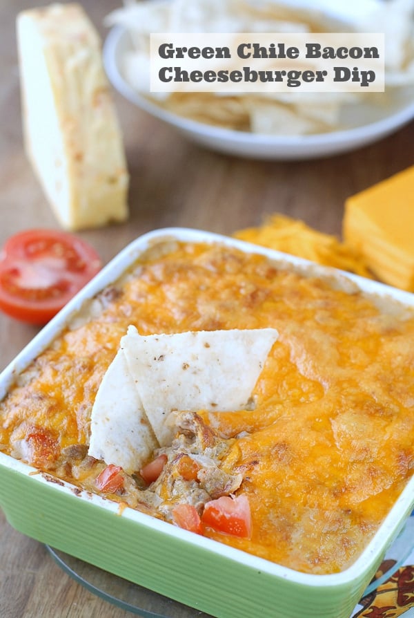 Green Chile Bacon Cheeseburger Dip 