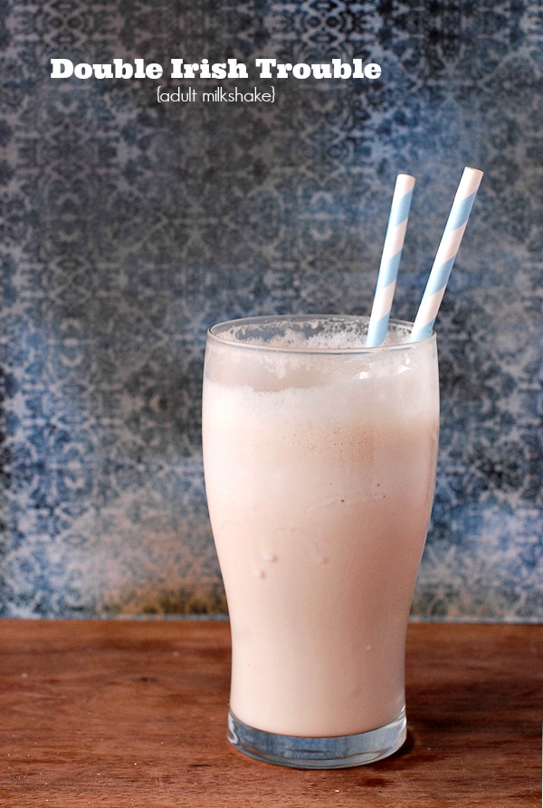 Double Irish Trouble {adult milkshake}