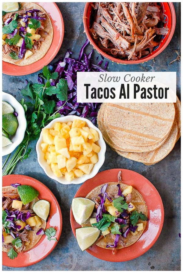 Tacos Al Pastor In A Slow Cooker Easy Spicy Pork And Pineapple Tacos