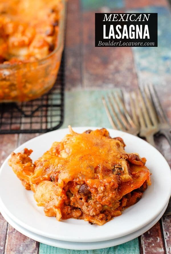 Mexican Lasagna - Favorite Comfort Food with a Spicy Twist