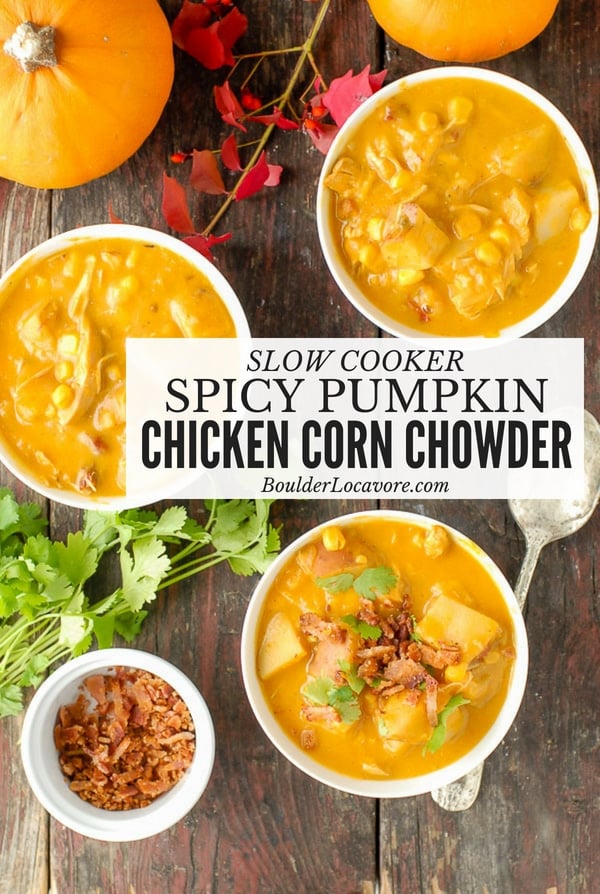Three bowls of Slow Cooker Spicy Pumpkin Chicken Corn Chowder with cilantro and bacon