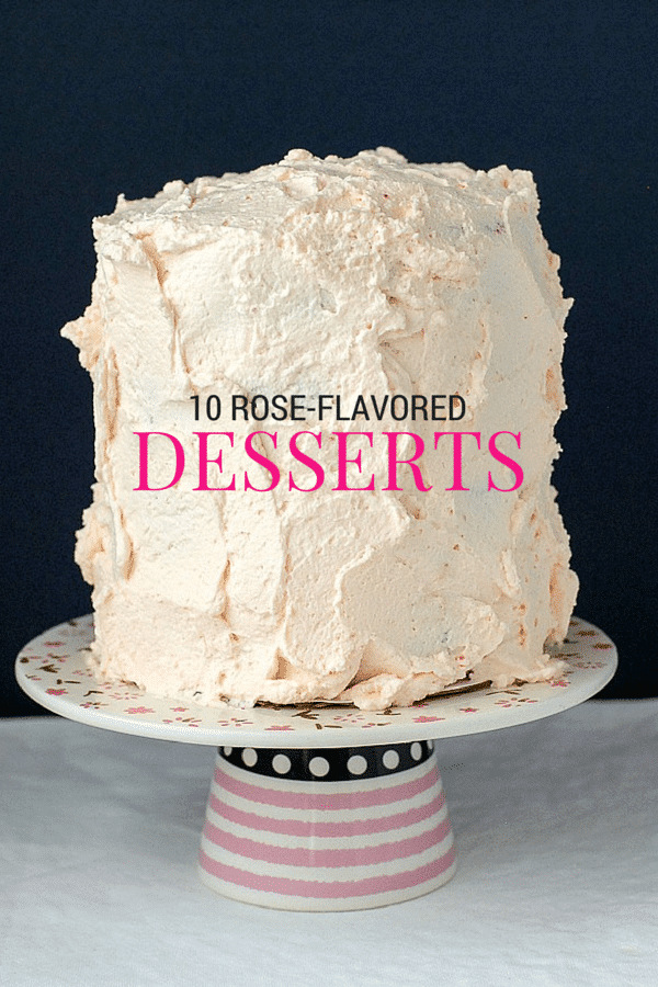 10 Rose-Flavored Dessert Recipes title image