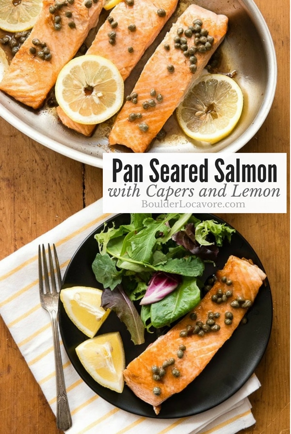 Pan Seared Salmon with Capers and Lemon. At 15-minute, 4 ingredient recipe you'll love! Easy, simple and a dinnertime favorite. #salmon #fish #fastrecipe #glutenfree #healthy