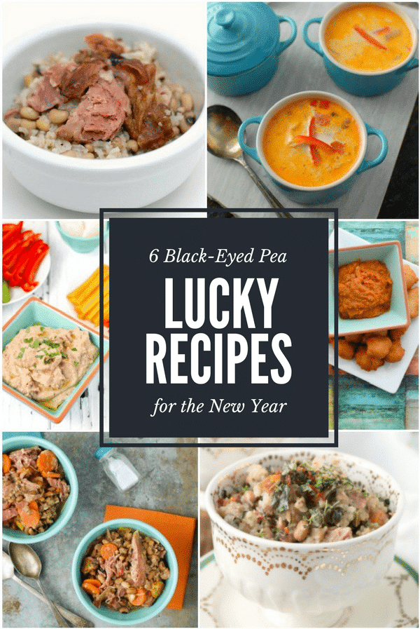 6 Black Eyed Pea Lucky Recipes for the New Year collage