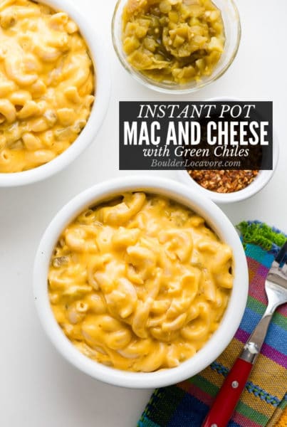 Instant Pot Mac and Cheese with Green Chiles {Regular or Gluten-Free}
