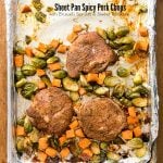 Sheet Pan Spicy Pork Chops wtih Brussels Sprouts and Sweet Potatoes. An easy gluten-free one pan dinner that cooks in 30 minutes! - BoulderLocavore.com