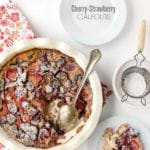 Cherry Strawberry Clafoutis (French baked custard fruit dessert)