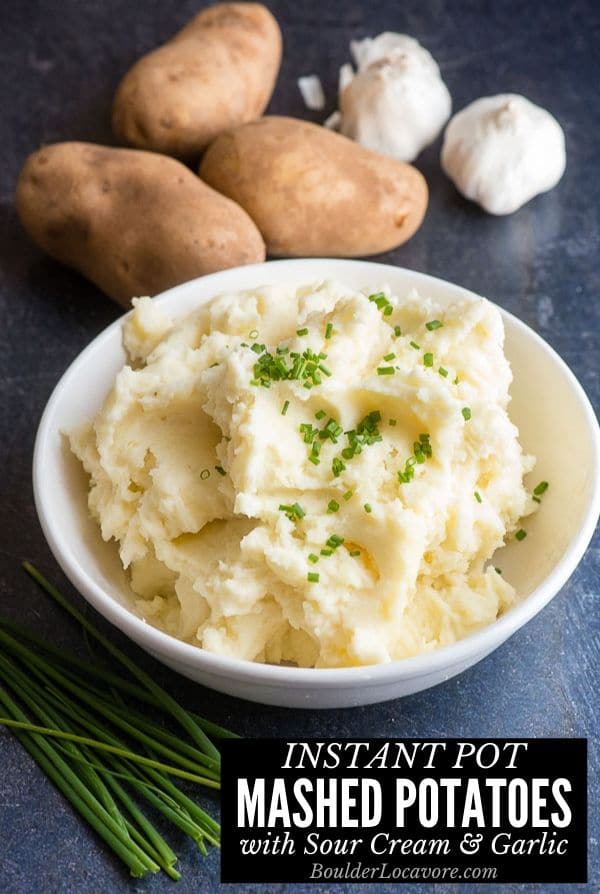 Instant Pot Mashed Potatoes with Sour Cream and Garlic So Creamy!