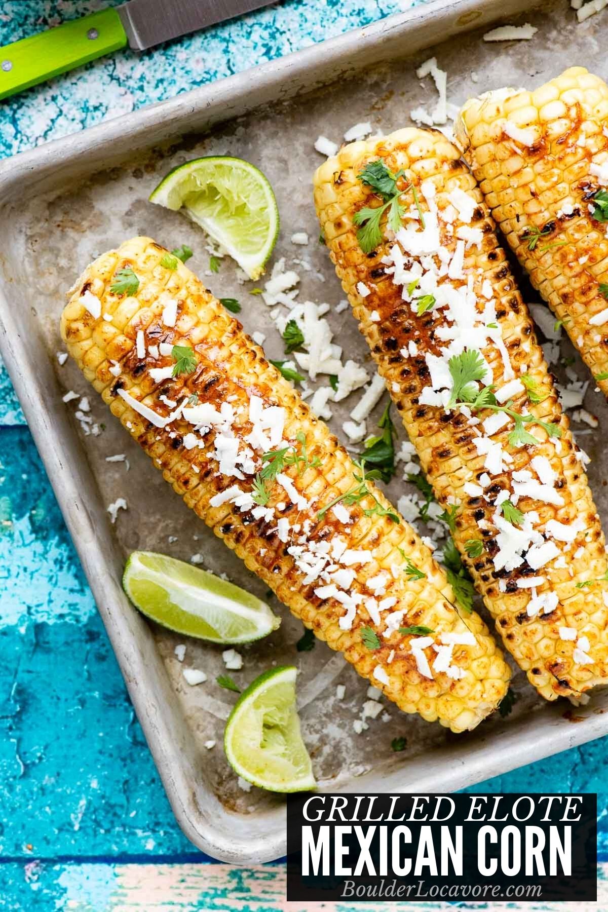 How to Make Grilled Mexican Corn An Easy Elote Recipe