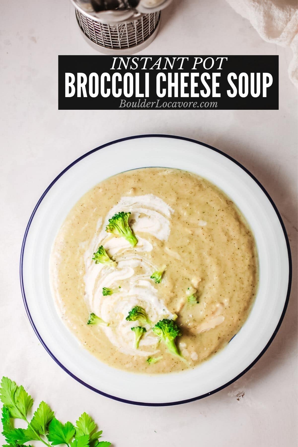 Instant Pot Broccoli Cheese Soup title