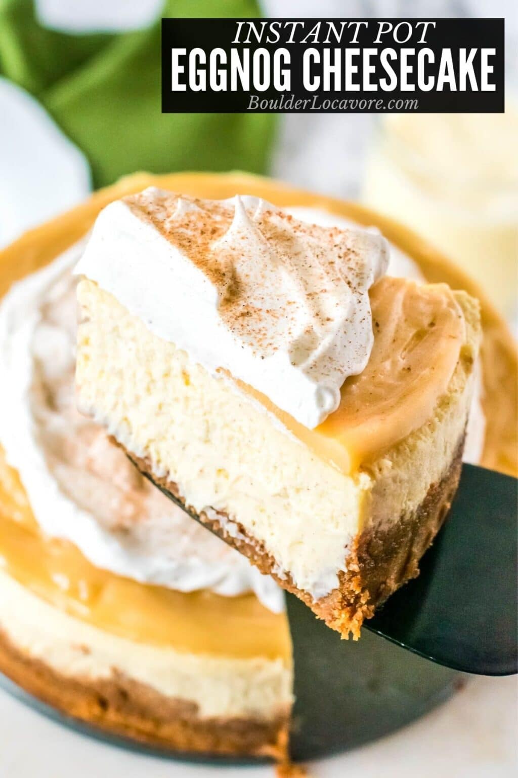Creamy Eggnog Cheesecake - Instant Pot recipe - Boulder Locavore
