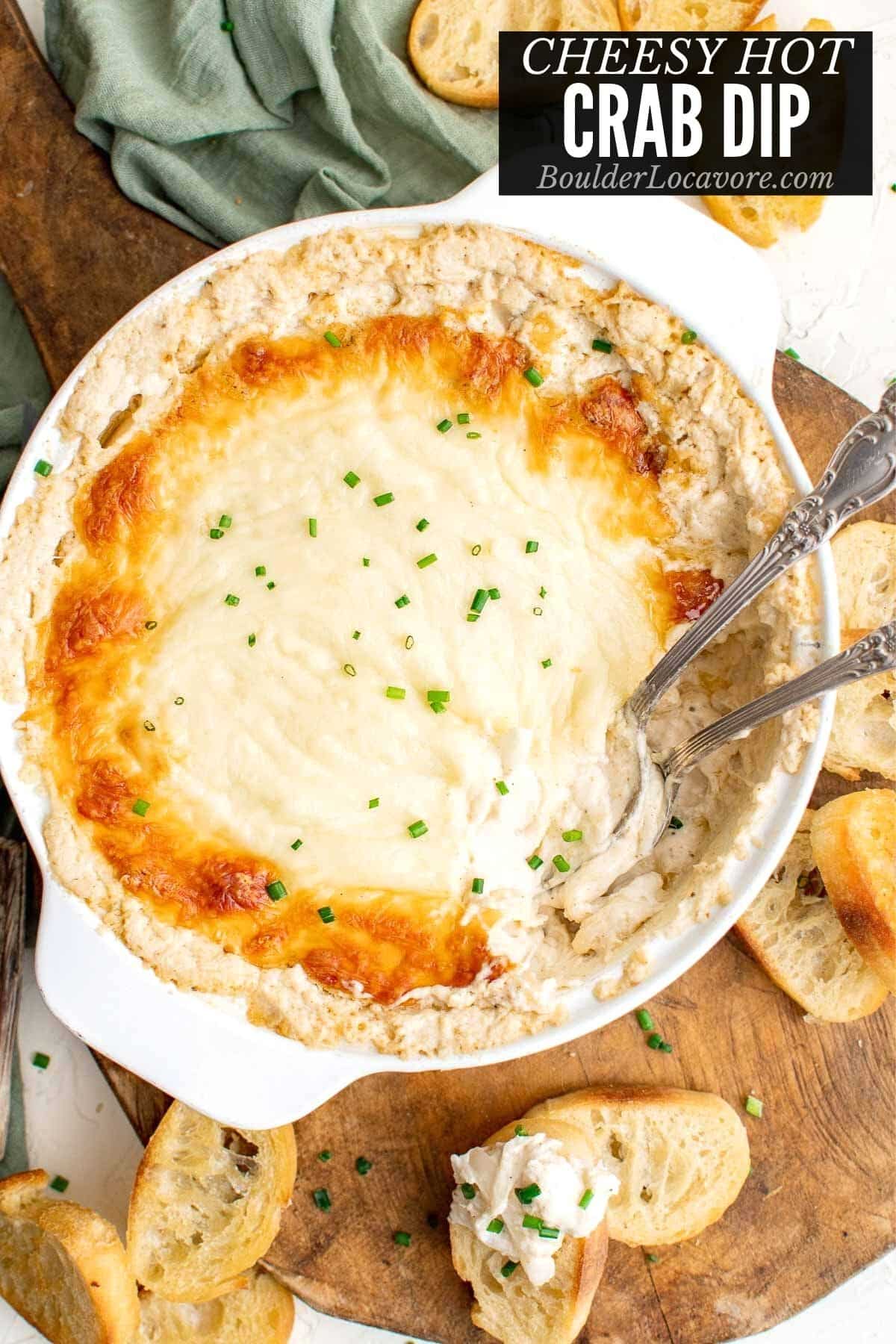 hot crab dip title with baguette slices