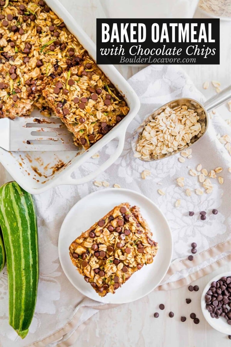 Baked Oatmeal with Chocolate Chips Boulder Locavore