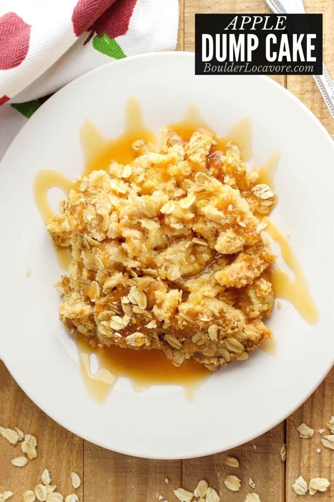 Apple Crisp Dump Cake Recipe EASY Recipe Boulder Locavore
