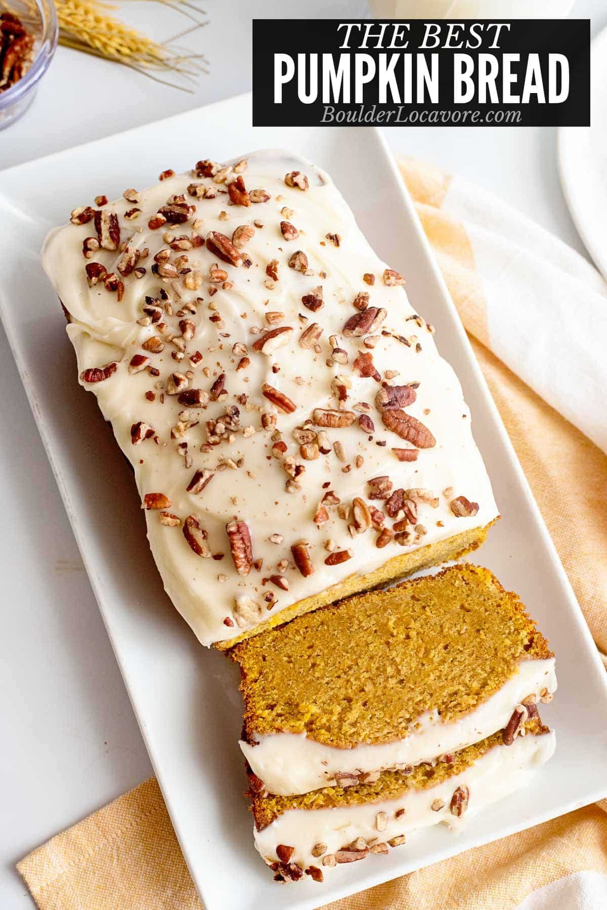 best pumpkin bread with cream cheese frosting.