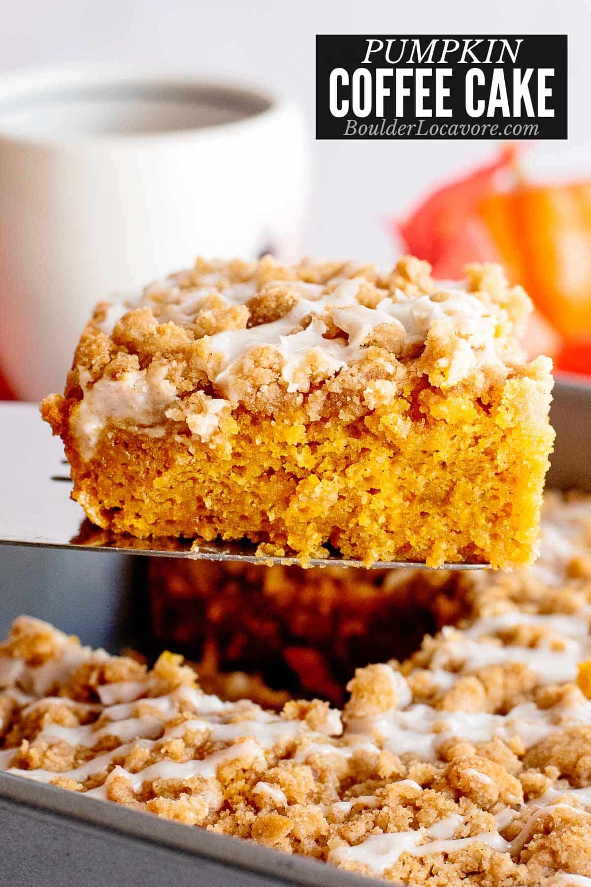 slice of pumpkin coffee cake with text.