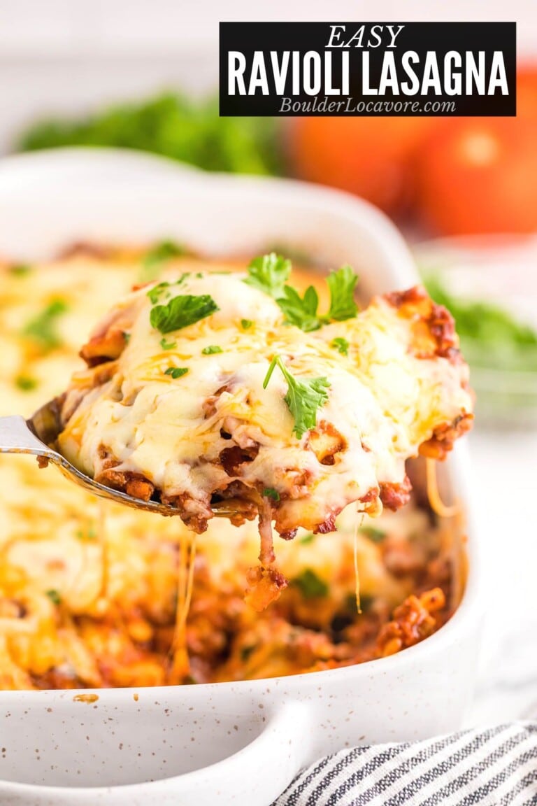 Easy Baked Ravioli Lasagna Recipe - Boulder Locavore