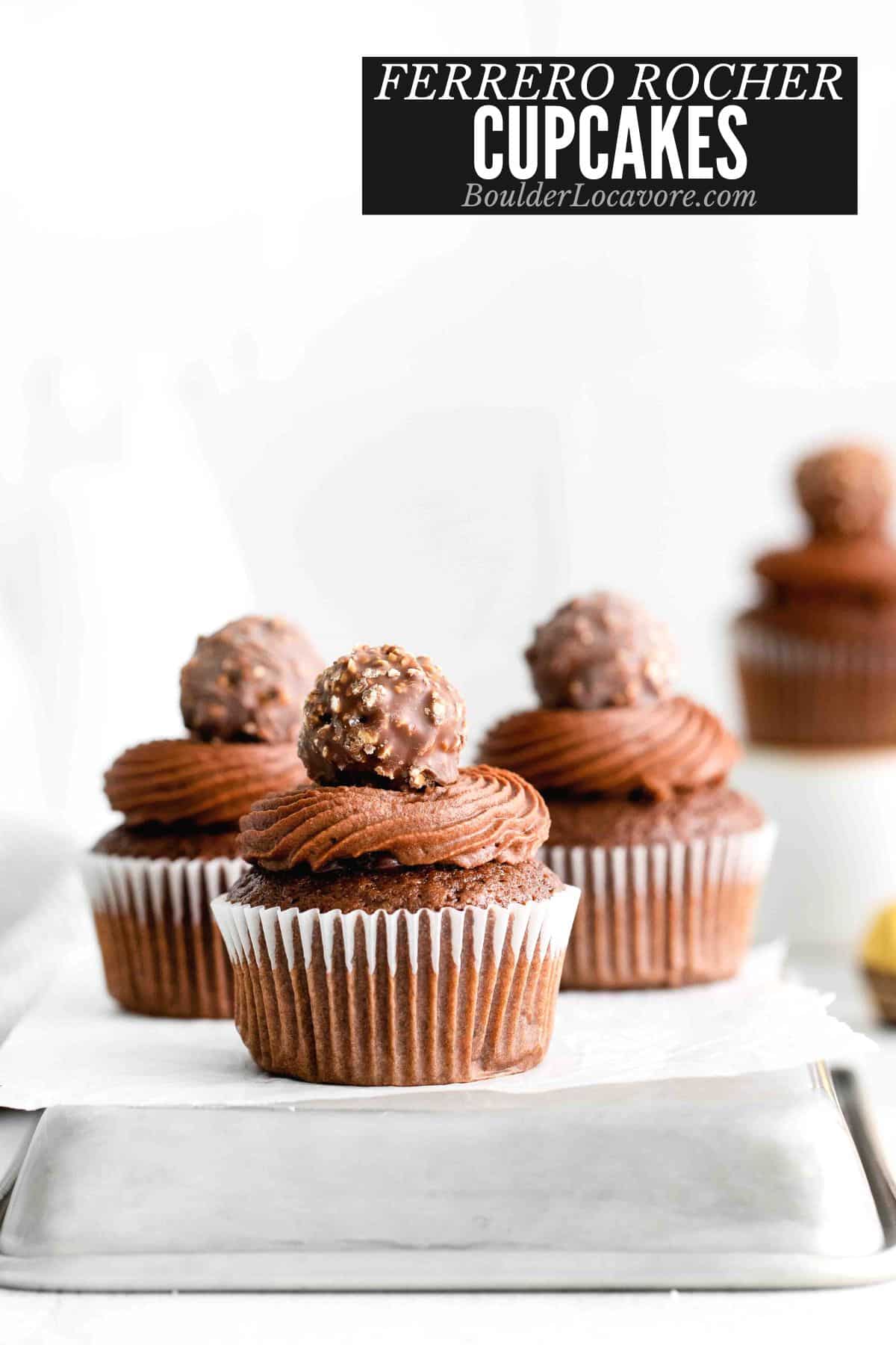 ferrero rocher cupcakes side view.